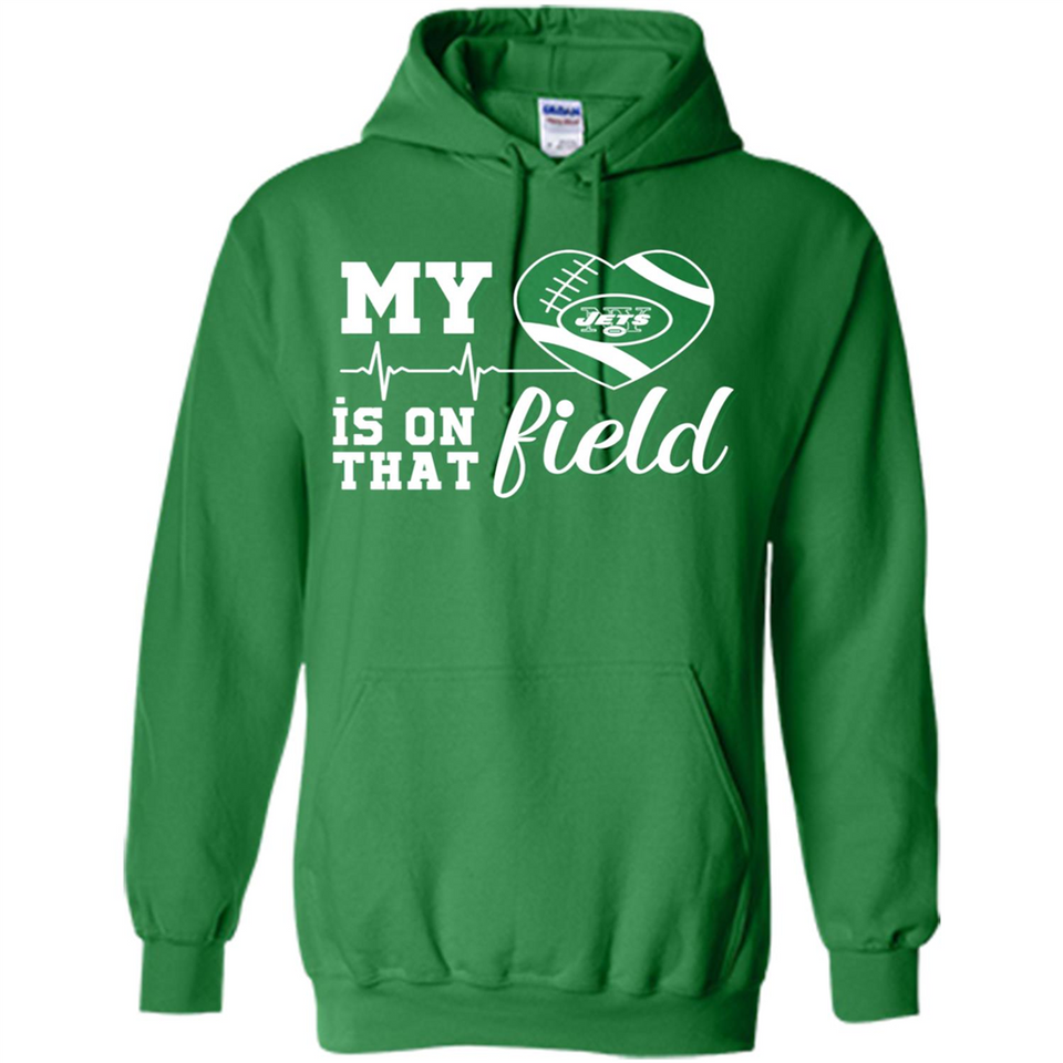 New York Jets Football My Heart is on that Field - Hoodie