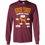 Border Terrier Barking Logic - Long Sleeve T-Shirt