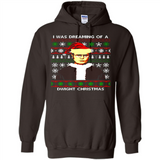 I'm dreaming of a Dwight Christmas sweatshirt - Hoodie