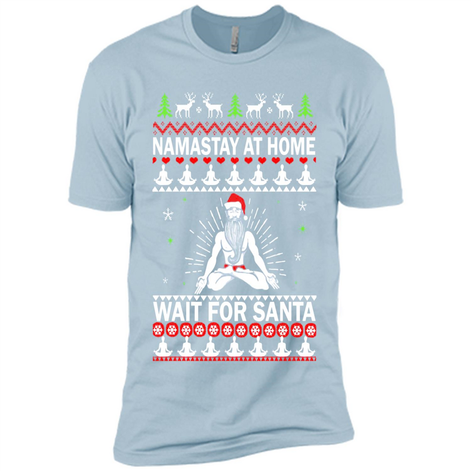 Namastay at home and wait for Santa Christmas - Premium Short Sleeve T-Shirt
