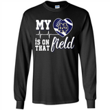 Notre Dame Fighting Irish Football My Heart is on that Field - Long Sleeve T-Shirt