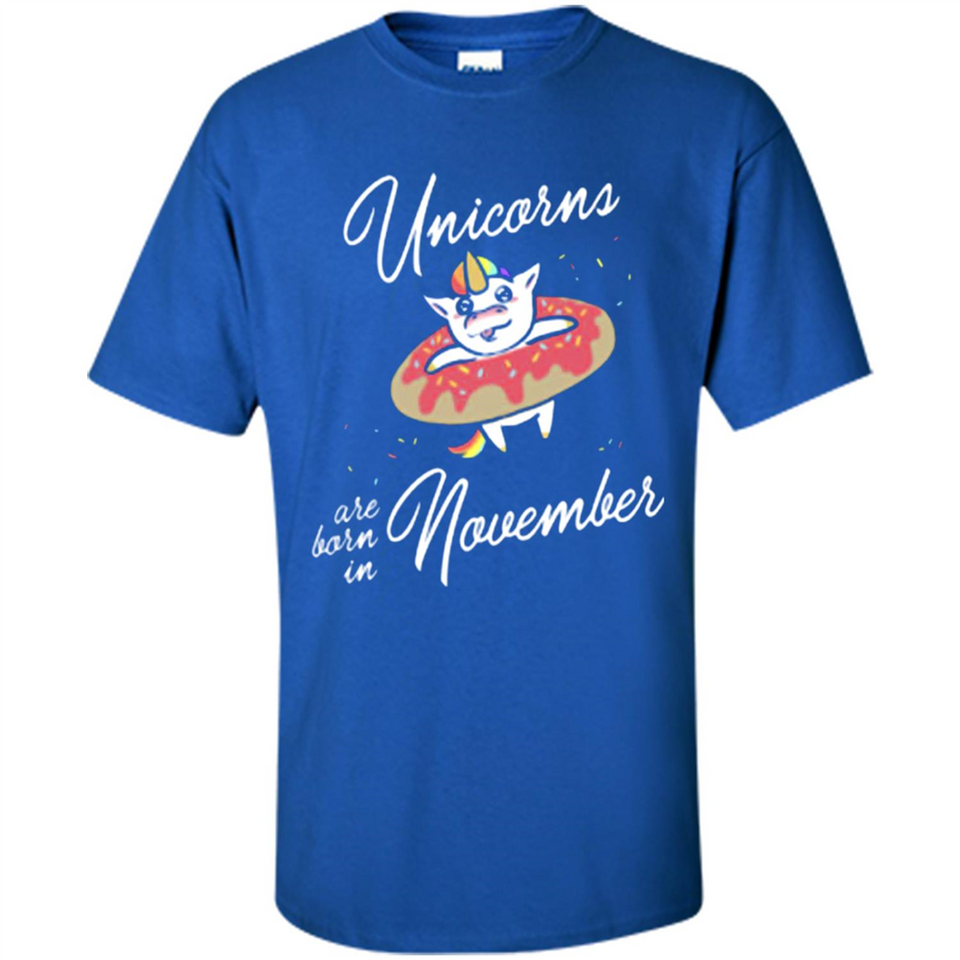 Unicorns Born In November Birthday