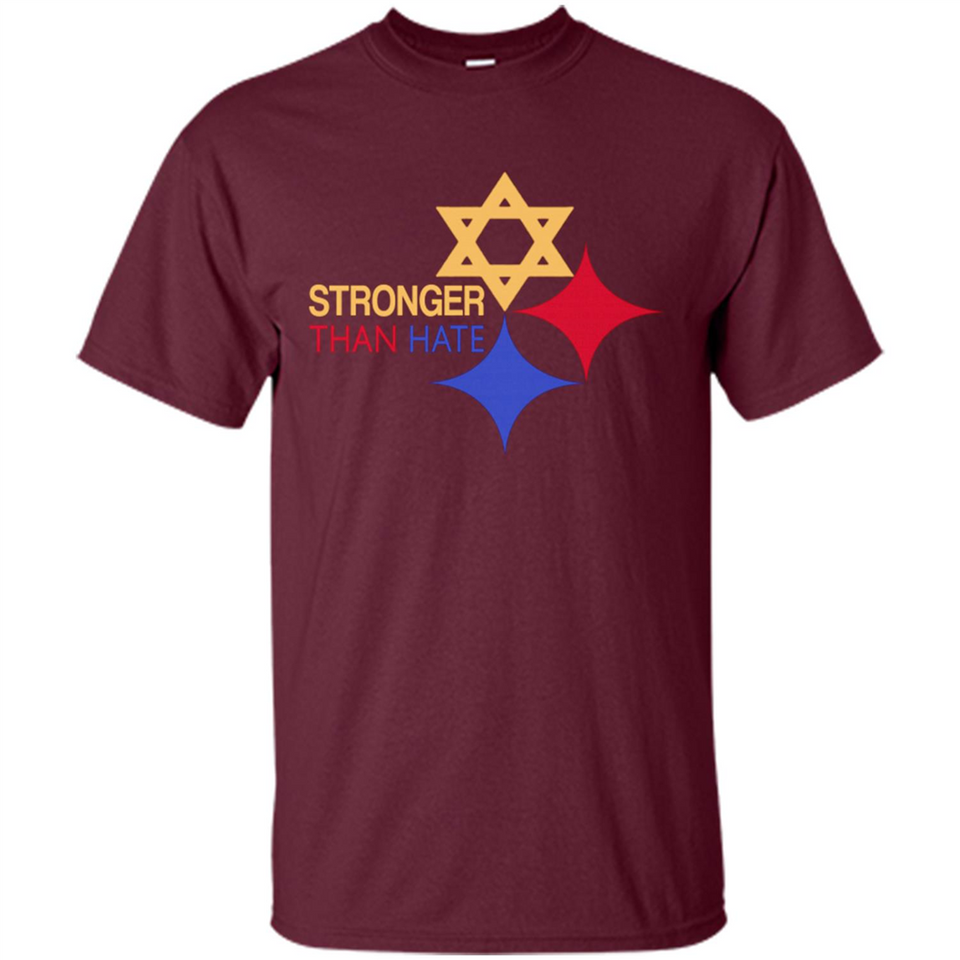 Pittsburgh Stronger Than Hate - Shirt