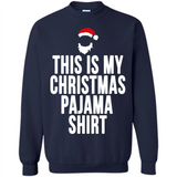 This is my pajama Tshirt Christmas - Sweatshirt
