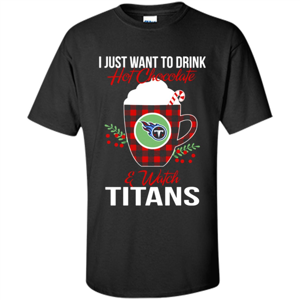 I Just Want To Drink Hot Chocolate & Watch Tennessee Titans Ugly Christmas Sweater PINGPONG