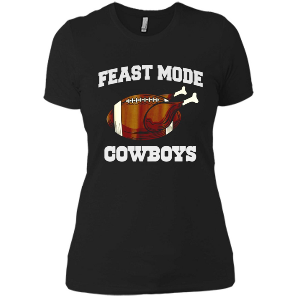 Feast Mode Cowboys Shirt - Dallas Turkey Thanksgiving