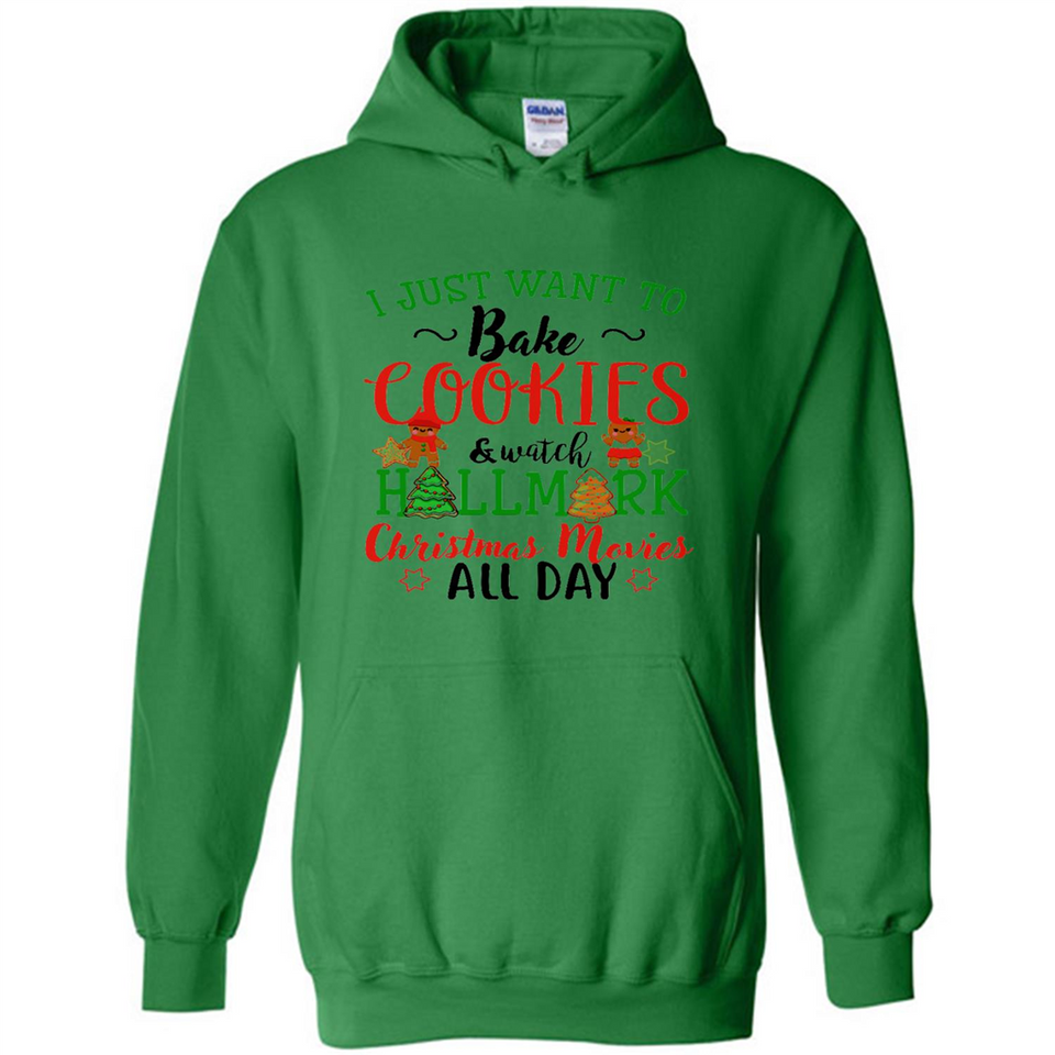 I just Want to bake Cookies and watch Hallmark Christmas movies White T-Shirt - Hoodie