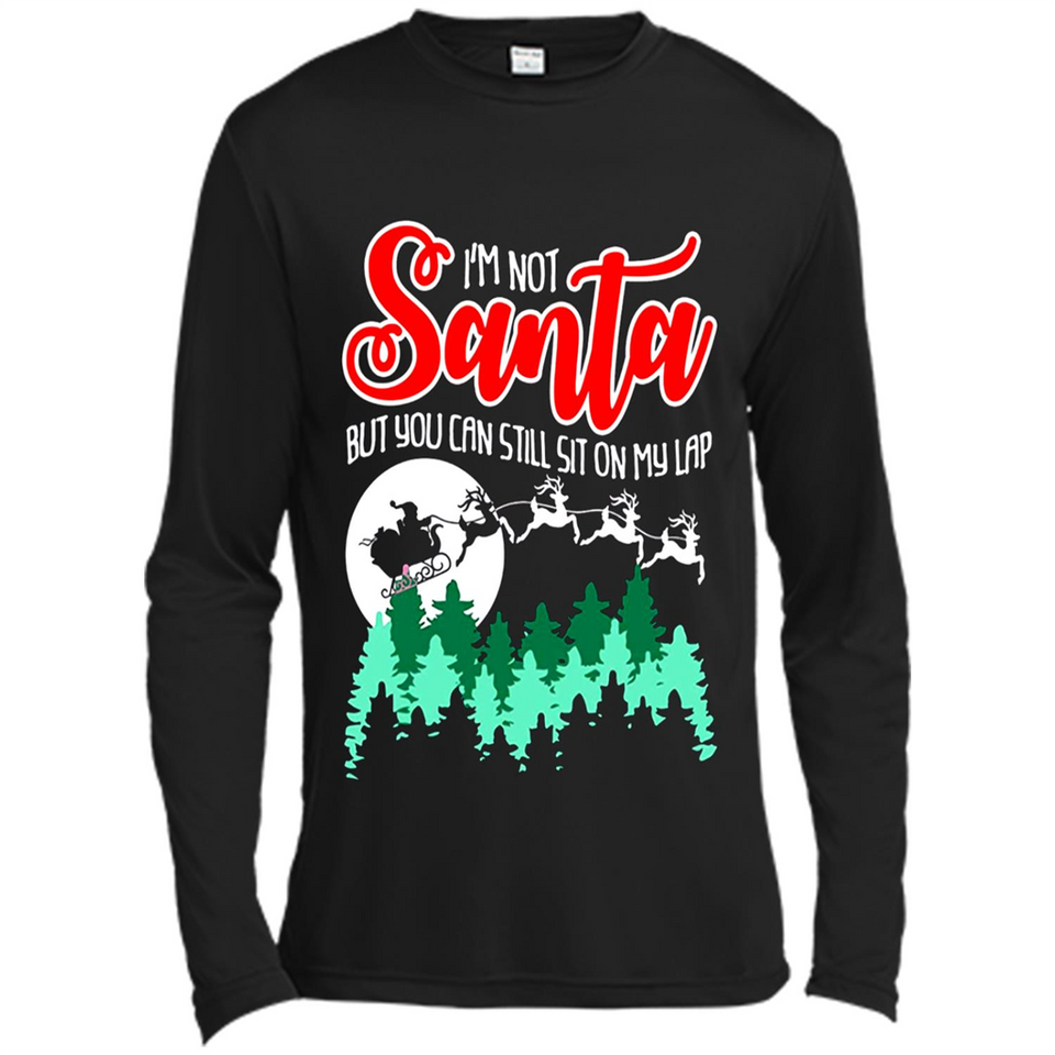 I'm Not Santa But You Can Sit On My Lap Christmas