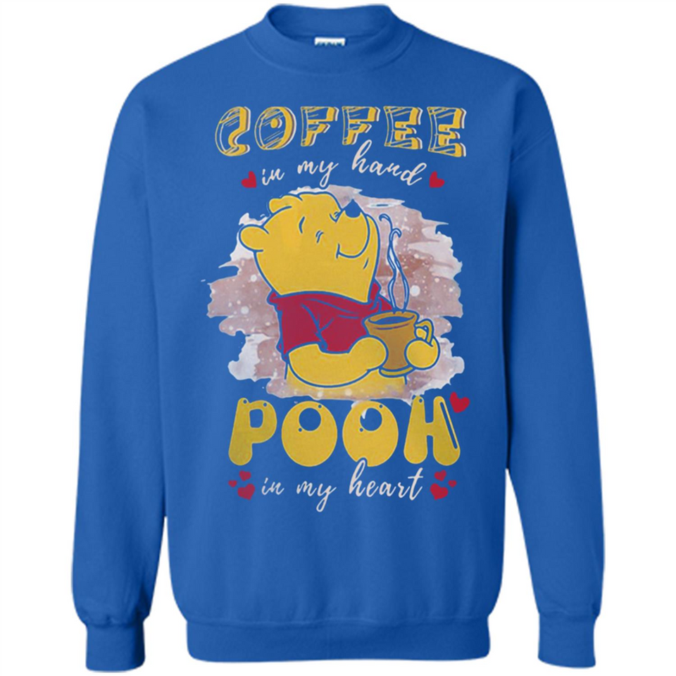 COFFEE IN MY HAND POOH IN MY HEART