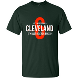 Cleveland I'm Just Here For Baker Mayfield 6 PING PONG