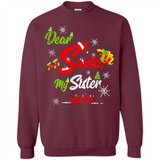 Dear Santa My Sister Did It Christmas