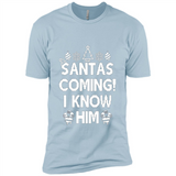 Santa's Coming I Know Him Shirt Santa Ugly Christmas T-Shirt Funny Santa Christmas