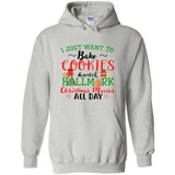 I just Want to bake Cookies and watch Hallmark Christmas movies White T-Shirt - Hoodie