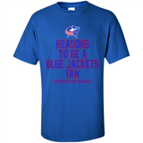 Reasons to be a Columbus Blue Jackets Fan Complete List on Back - Shirt