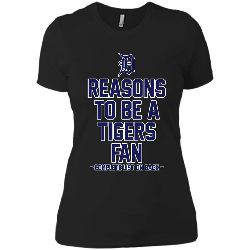 Reasons to be a Detroit Tigers Fan Complete List on Back - Ladies' Boyfriend T-Shirt