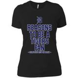Reasons to be a Detroit Tigers Fan Complete List on Back - Ladies' Boyfriend T-Shirt