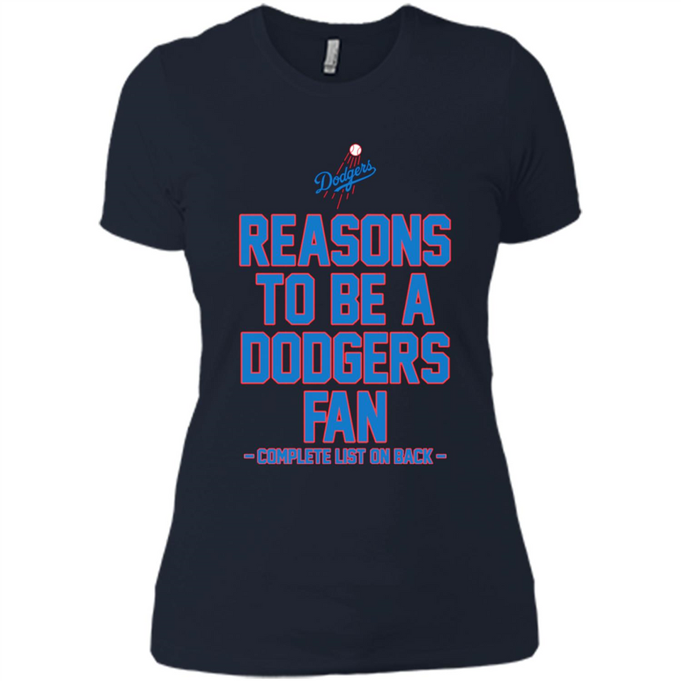 Reasons to be a Los Angeles Dodgers Fan Complete List on Back - Ladies' Boyfriend T-Shirt