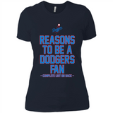 Reasons to be a Los Angeles Dodgers Fan Complete List on Back - Ladies' Boyfriend T-Shirt