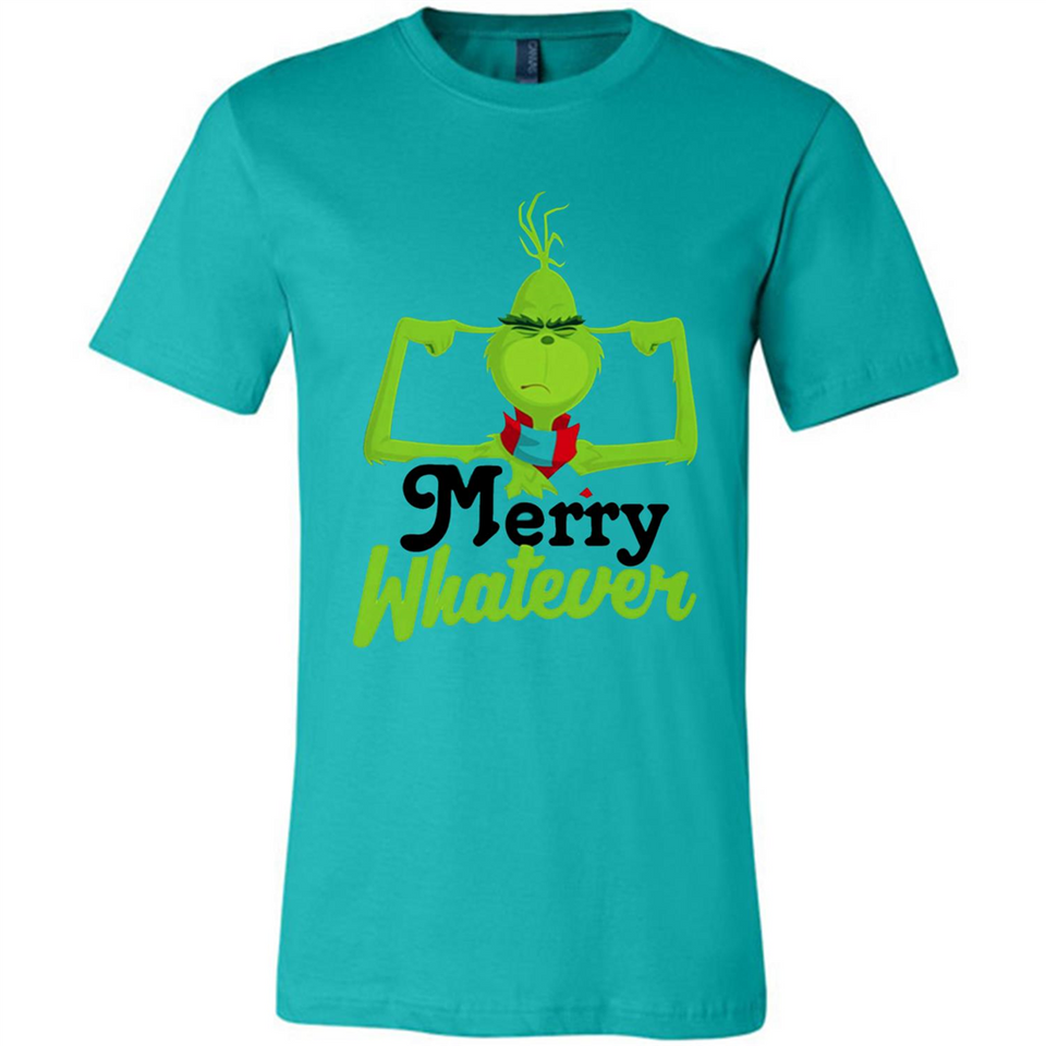 Grinch Merry Whatever Funny Christmas Sporty - Canvas Unisex T-Shirt