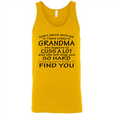 Don't Mess With Me My Grandma Is Crazy And She Will Slap You - Canvas Unisex Tank
