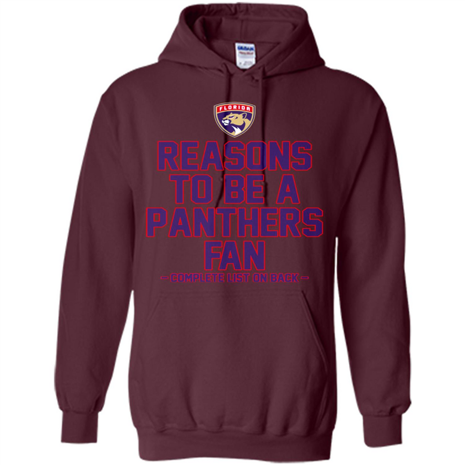 Reasons to be a Florida Panthers Fan Complete List on Back - Hoodie