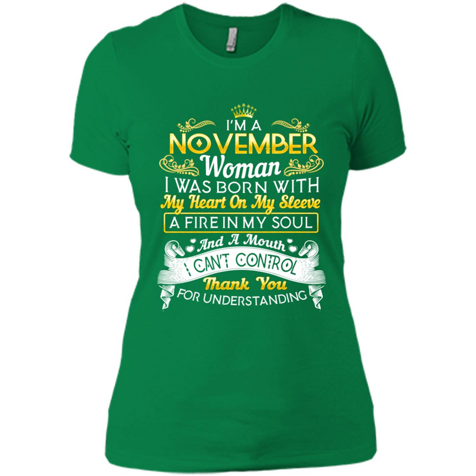 I'm A November Woman-Queen November - Ladies' Boyfriend T-Shirt