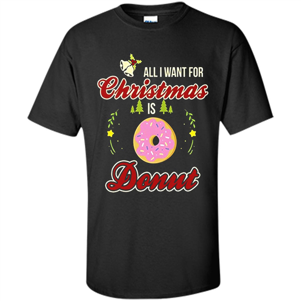 Perfect Costume For Girls. Xmas Shirt For Donut Lover