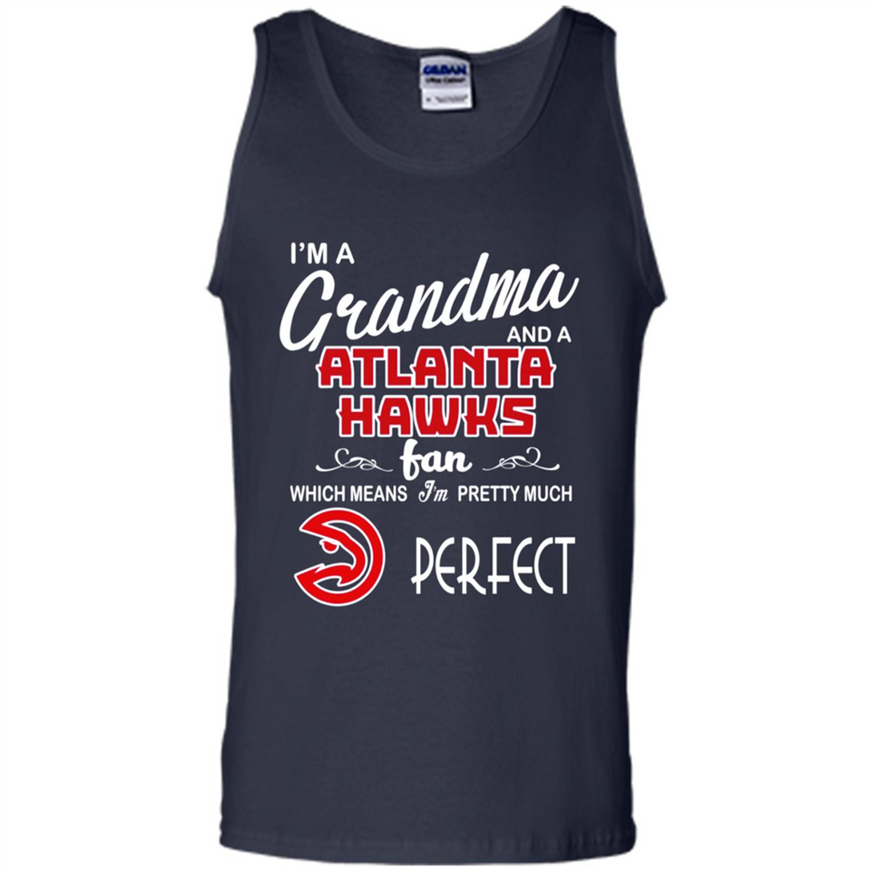 I'M A Grandma And A Atlanta Hawks Fans