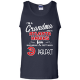 I'M A Grandma And A Atlanta Hawks Fans