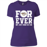 Nashville Predators Forever For ever not just when we win - Ladies' Boyfriend T-Shirt