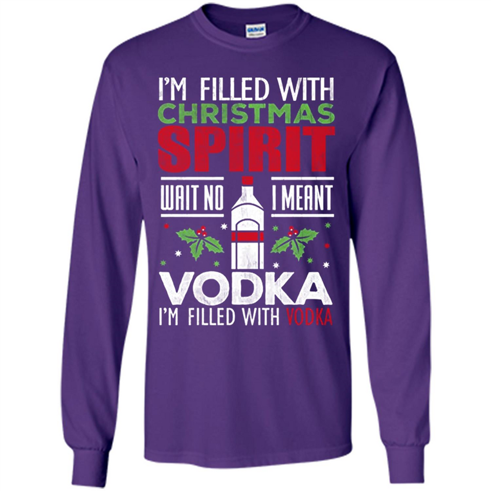 Christmas Gift Shirt Christmas Spirit Vodka Santa - Long Sleeve T-Shirt