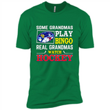 Some Grandmas Play Bingo Real Grandmas Watch Hockey