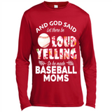 God Said let There Be Loud Yelling So He Made Baseball Moms - Canvas Long Sleeve T-Shirt