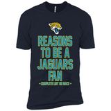 Reasons to be a Jacksonville Jaguars Fan Complete List on Back - Premium Short Sleeve T-Shirt