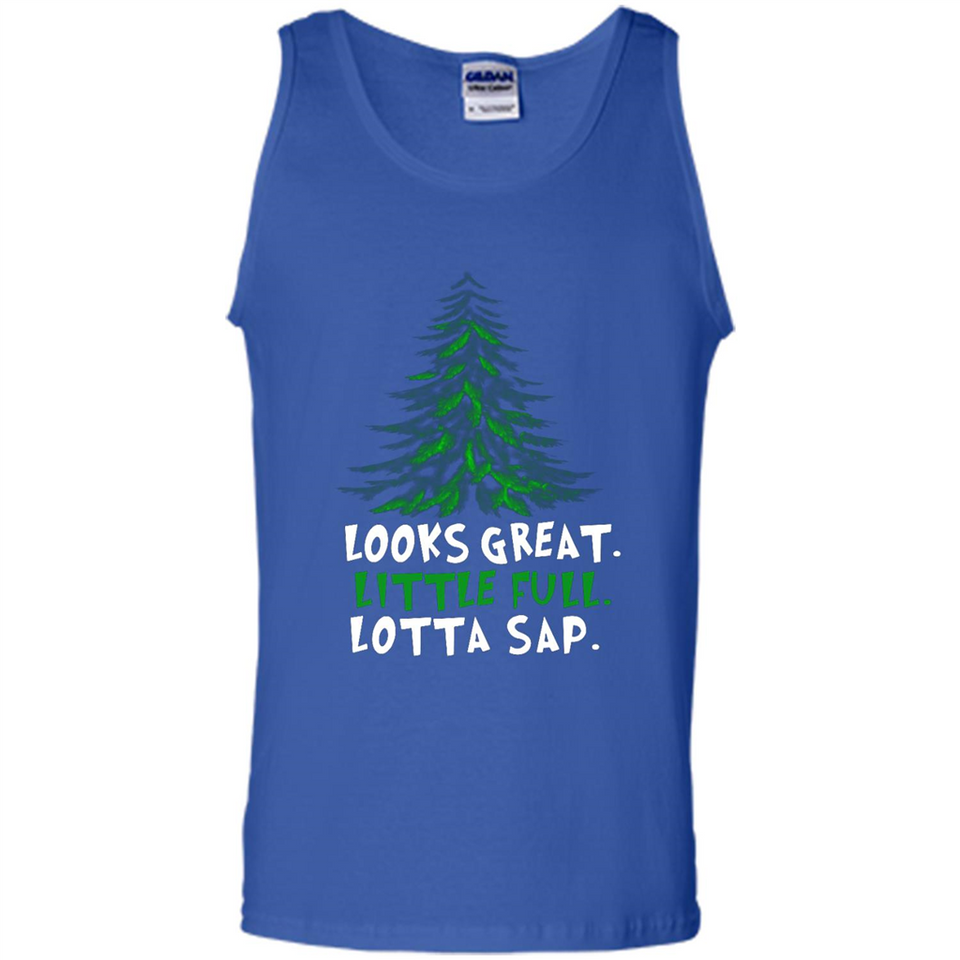 Looks Great Little Full Lotta Sap Funny Christmas Mug PINGPONG - Tank Top