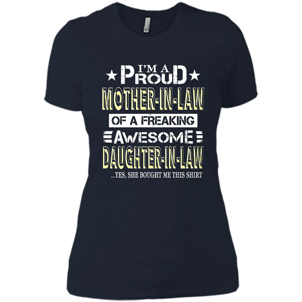 I'm A Proud Mother In Law Of A Freaking Awesome Daughter - Ladies' Boyfriend T-Shirt