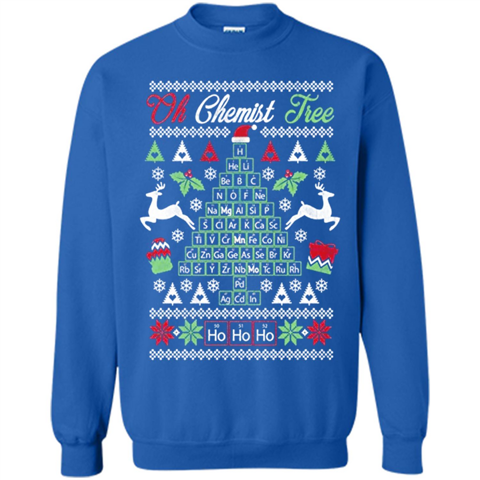 Chemist Tree Shirt Oh Chemistry Tree Ugly Christmas - Sweatshirt