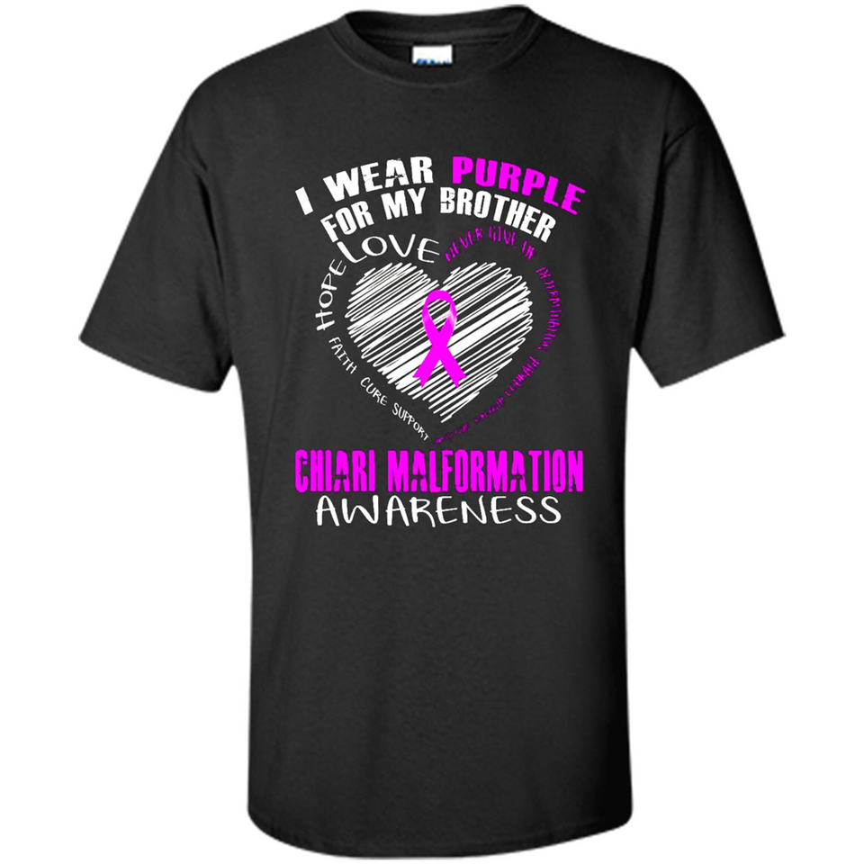 I Wear Purple For My Brother Chiari Malformation - Shirt