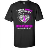 I Wear Purple For My Brother Chiari Malformation - Shirt