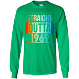 Retro Straight Outta 1969 49 Years Old - Long Sleeve T-Shirt