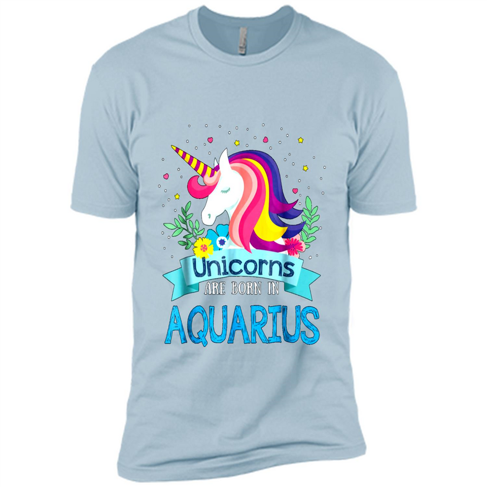 Unicorns are born in Aquarius Birthday Rainbow Gift Custom Ultra Cotton