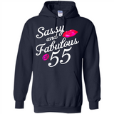 Sassy and Fabulous at 55 - 55th Birthday - Hoodie