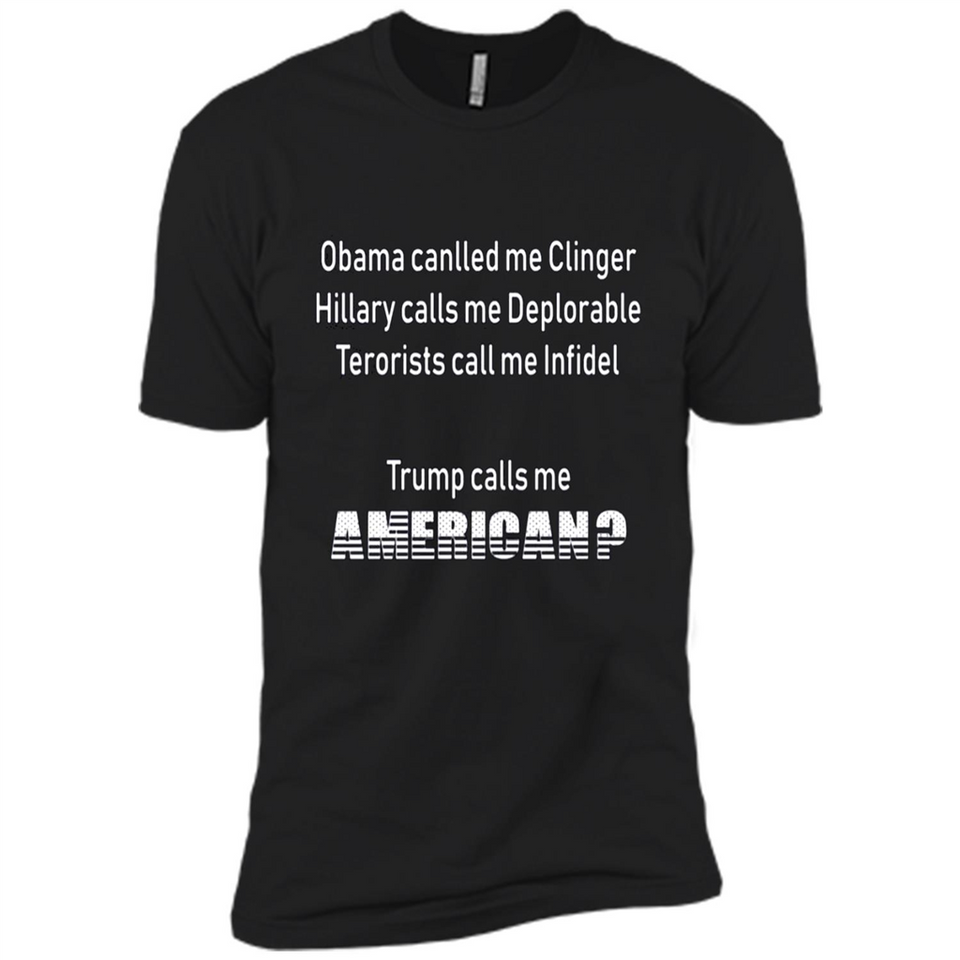 Obama Called Me Clinger Trump Calls Me American