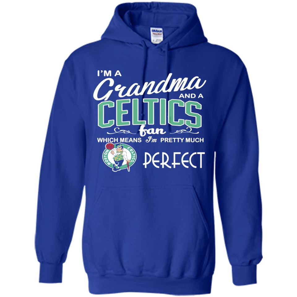 I'M A Grandma And A Boston Celtics Fans