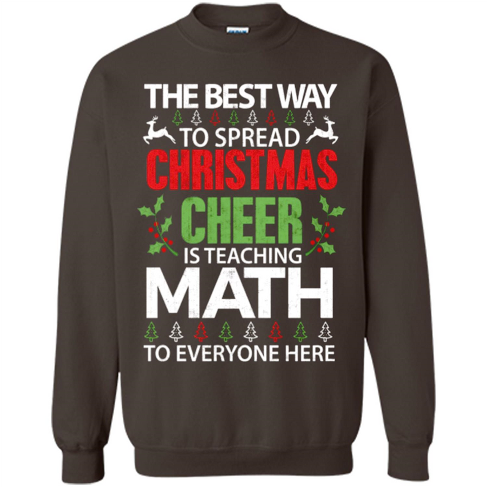 Math Teacher Christmas Shirt Christmas Cheer - Sweatshirt