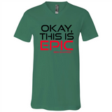 Okay, This is Epic' Ben Shapiro Quote - Canvas Unisex V-Neck
