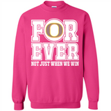 Oregon Ducks Forever For ever not just when we win - Sweatshirt