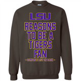 Reasons to be a LSU Tigers Fan Complete List on Back - Funny - Sweatshirt