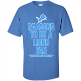 Reasons to be a Detroit Lions Fan Complete List on Back - Shirt
