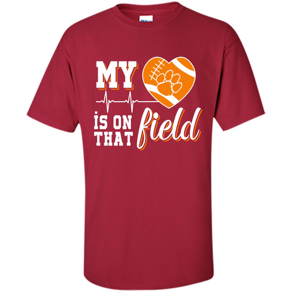 Clemson Tiger Paw Football My Heart is on that Field - Shirt